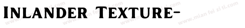 Inlander Texture字体转换